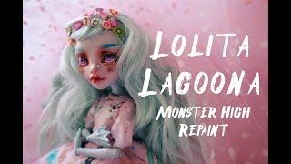 Lolita Lagoona ♡ Monster high OOAK Repaint  etellan [upl. by Aurora]