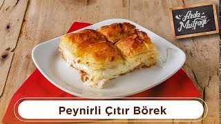 Peynirli Çıtır Börek  Ardanın Mutfağı [upl. by Luamaj994]