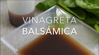 VINAGRETA BALSÁMICA en 3 minutos  Recetas fáciles Pizca de Sabor [upl. by Anon]