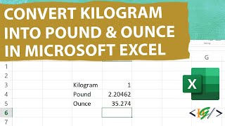 How to Convert Kilogram into Pound amp Ounce in Microsoft Excel  kg  lbm  ozm [upl. by Kahl]