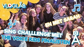 Supercool The Voice Kids finalisten doen een Sing Challenge  Vloglab [upl. by Mimi]