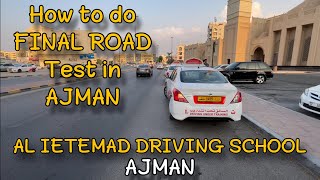 How to do FINAL ROAD Test in AJMAN Part 1 [upl. by Camilia]