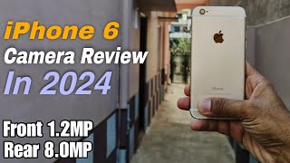 Apple iPhone 6 Camera ReviewTest in 2024 ⚡ [upl. by Adnorrahs]