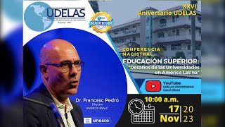 CONFERENCIA Educación Superior Desafíos de las universidades en América Latina [upl. by Htabazile]