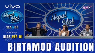 BIRTAMOD AUDITION  NEPAL IDOL SEASON 5  EP 1  AP1HD [upl. by Angid]