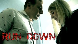 RUN DOWN A Domestic Abuse Short film [upl. by Anaidirib608]