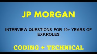 JP Morgan Java Interview Questions UK Interview Experience  10  years jpmc jpmorganchase java [upl. by Gilba604]