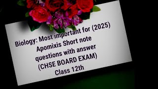 Biology  Apomixis chse most Important short Note class 12th biology chseodisha class12science [upl. by Netta139]