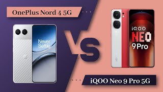 OnePlus Nord 4 Vs IQOO Neo 9 Pro  Full Comparison  Which one is Best [upl. by Keynes]