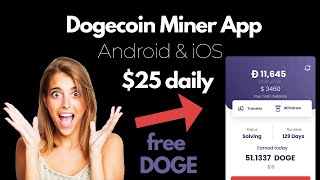 DOGE Miner App  Earn up to 20 per day with your Phone Android or iOS 2021 [upl. by Kristen520]