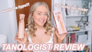 TANOLOGIST SELF TAN REVIEW ⚡️ 360 SPRAY TAN MISTER  SELF TAN WATER [upl. by Tedman471]