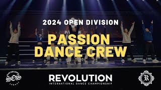 PASSION DANCE CREW  OPEN DIVISION  REVOLUTION 2024 [upl. by Aicenat]