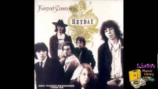 Fairport Convention quotClose the Door Lightly When You Goquot [upl. by Haon]