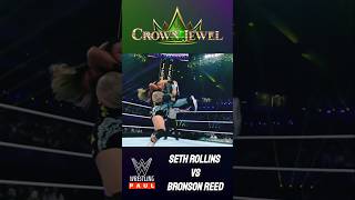 Seth Rollins vs Bronson Reed  Crown Jewel 2024 👊🔥 sethrollins wwe wwecrownjewel highlights [upl. by Yellehs]