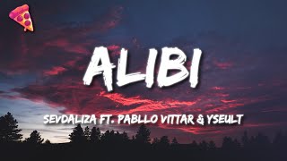 SEVDALIZA FT PABLLO VITTAR amp YSEULT  ALIBI LetraLyrics [upl. by Knute]