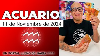 ACUARIO  Horóscopo de hoy 11 de Noviembre 2024 [upl. by Nayek855]