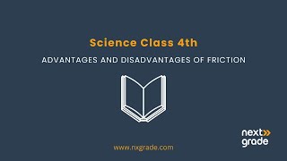 Advantages and Disadvantages of Friction  Grade 4 Science  Forces and Motion  Lecture 3 [upl. by Anitra854]