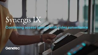 How to get the most out of Genetec Synergis IX [upl. by Wier]