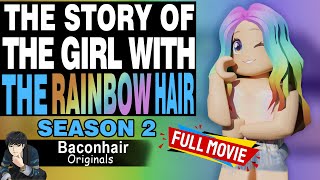 Season 2 The Story Of The Girl With The Rainbow Hair FULL MOVIE  roblox brookhaven 🏡rp [upl. by Moshell]