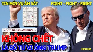 GIẬT MÌNH LÁ SỐ TỬ VI ÔNG DONALD TRUMP CỰU TỔNG THỐNG NƯỚC MỸ  ĐẠI NẠN KHÔNG CHẾT TẤT CÓ HẬU PHÚC [upl. by Dumm506]