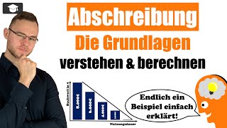 Abschreibung einfach erklärt an Beispielen  Grundlagen [upl. by Laurette810]