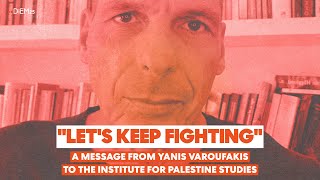 A message from Yanis Varoufakis on Palestine [upl. by Kerrie]