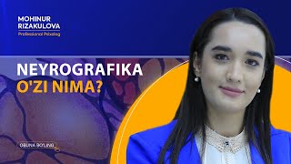 NEYROGRAFIKA OZI NIMA Mohinur Rizakulova [upl. by Dhumma]