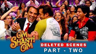 Om Shanti Om  Deleted Scenes  Shah Rukh Khan Deepika padukone  A Film by Farah Khan [upl. by Gary]