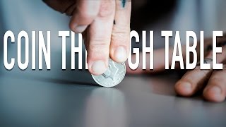 COIN THROUGH TABLE Magic Trick  Explained 3 easy ways to push a coin through a table [upl. by Idram]