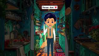 Naraj dost ki shayari animated attitude comedy shotsvideo viralshort lovefrind [upl. by Ykcim410]