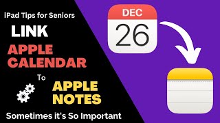 iPad Tips for Seniors Linking Apple Calendar to Apple Notes [upl. by Aihpos]