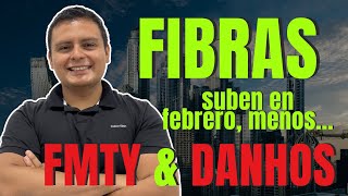 Desempeño de las FIBRAS Fibra Monterrey FMTY14 y Danhos DANHOS13 Cierran Febrero en Rojo [upl. by Chill511]