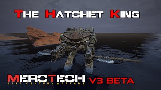 Merctech V3 Beta The Hatchet King [upl. by Noled396]