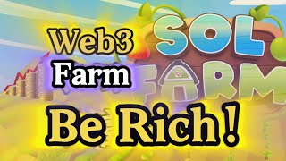 Solfarm Soared 5 times at the opening SOL version of Happy Farm Mining returns Web3 game [upl. by Reagen]