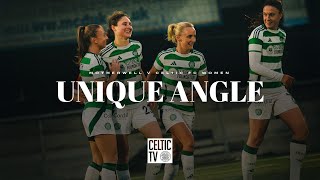 Unique Angle  Motherwell 04 Celtic FC Women  Celts seal all three points in style [upl. by Ajat]