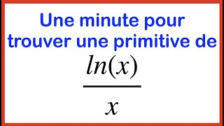 Une minute pour trouver une primitve de lnxx [upl. by Kcirdec153]