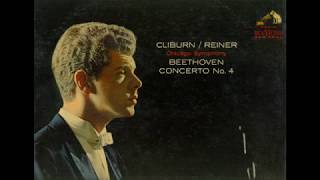 Beethoven Piano Concerto No 4 Cliburn Reiner STEREO [upl. by Eruot]