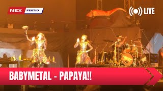 BABYMETAL  PAPAYA Live at NEXFEST ID 2024  Carnaval Ancol Jakarta [upl. by Nileek881]