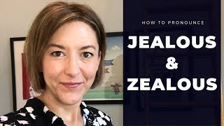 How to Pronounce JEALOUS amp ZEALOUS  American English Pronunciation Lesson [upl. by Ardnuasac]