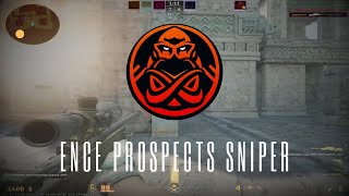 ENCE PROSPECTS SNIPER [upl. by Figueroa415]