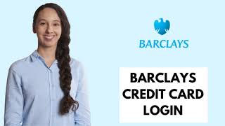 Barclays Credit Card Login  Sign In Barclays Credit Card 2021 [upl. by Hagai]