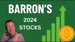 Barrons Top Stock Picks for 2024 \\ GOOGL BABA and More [upl. by Gentry]