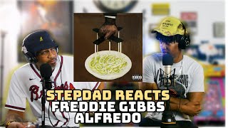 STEPDAD REACTS to Freddie Gibbs  Alfredo [upl. by Biddle]