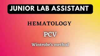 Hematology PCV  Wintrobes method  Junior lab assistant class 31 [upl. by Garrison]