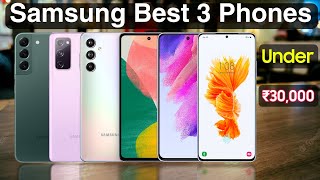 Samsung Best 3 Smartphones Under 30000 🔥 [upl. by Nivrag]