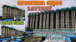 Cidco Lottery Project  Kharghar Railway Station  Current Work Update  Prime Location [upl. by Adelle]