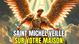 Saint Michel Archange  Prière Puissante Pour Assurer la Protection de Votre Foyer [upl. by Trilbi7]