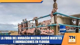 La furia del huracán Milton causó muertes e inundaciones en Florida [upl. by Sairu]