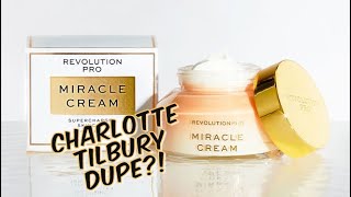 Revolution Pro Miracle Cream and Eye Cream First Impressions Charlotte Tilbury Dupes [upl. by Asseneg437]