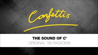 Confettis  The Sound Of C  Original 88 Radiomix [upl. by Annaiuq]